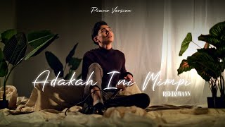 Reedzwann  Adakah Ini Mimpi Piano Version Official Music Video [upl. by Lasyrc593]