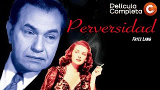 CINE NEGRO EN ESPAÑOL Perversidad 1945  Fritz Lang  Película Completa [upl. by Itteb]