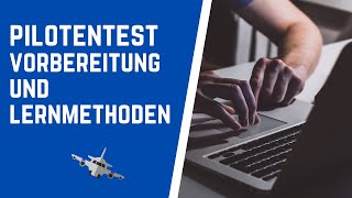 Pilotentest  Vorbereitung amp Lernmethoden [upl. by Nylahs]