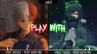 Nightcore  Play With Fire  Switching Vocals  Lyrics Flash Warning [upl. by Annaitat]