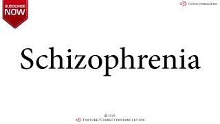 How to Say Schizophrenia Pronounce it right correctpronunciation [upl. by Ahsyas]