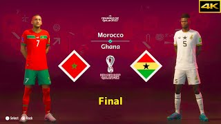 FIFA 23  MOROCCO vs GHANA  ZIYECH vs PARTEY  FIFA WORLD CUP FINAL  4K [upl. by Lafleur350]