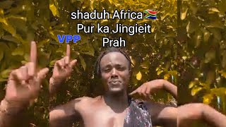 Rwai u kili Paul ia ka jingrwai Prah kum ka jingieit ia VPP [upl. by Karolina759]