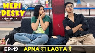 Meri Desky Apna Sa Lagta Hai Ep19 [upl. by Leihcar]