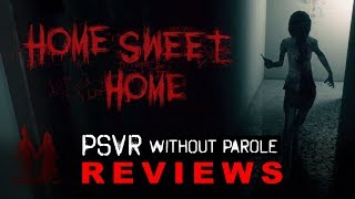 Home Sweet Home  PSVR Review EXPLICIT [upl. by Wavell856]