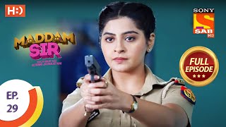 Maddam Sir  Ep 29  Full Episode  21st July 2020 [upl. by Anbul]