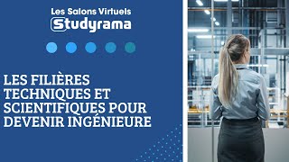 Les filières techniques et scientifiques pour devenir Ingénieure [upl. by Aibara]