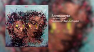 Samsonyte  Sunshine feat LeRoyce [upl. by Onitnelav704]