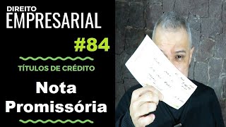 Direito Empresarial  Aula 84 Nota Promissória [upl. by Amilas]