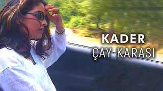 Kader  Çay Karası Official Video [upl. by Euqinommod956]