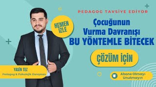 Vuran Çocuğa Nasıl Davranmalı  Çocuk Neden Vurur  Pedagog Tavsiyesi [upl. by Emlyn]