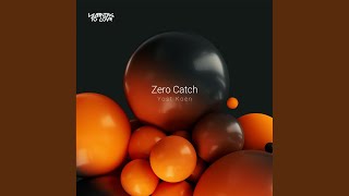 Zero Catch Dasrk Mix [upl. by Nadab423]