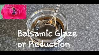 How to Make Balsamic Glaze or Reduction [upl. by Omero826]