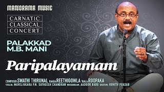 Paripalayamam  Reethigowla  Manorama Music  Palakkad M B Mani  Navarathri Festival 2023 Live [upl. by Normi]