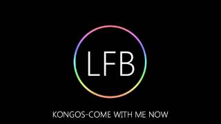 Le Fancy Bunch Kongos Come With Me Now REMIX [upl. by Gut]