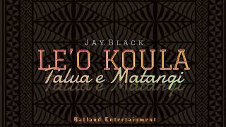 Le’o Koula  Talua e Matangi  Ratland Entertainement [upl. by Figueroa]