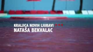 Nataša Bekvalac  Kraljica novih ljubavi  PROMO 2 [upl. by Sillsby]