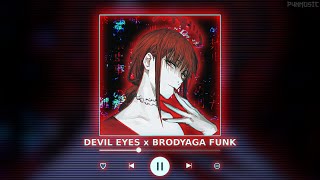 BRODYAGA FUNK x DEVIL EYES  P4nMusic TIKTOK MASHUP [upl. by Arst]