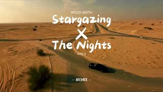 Stargazing x The Nights remix [upl. by Angell]