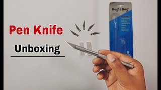 Pen Knife Unboxing  With 5 Interchangeable Blades [upl. by Nart917]