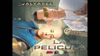 J Alvarez Cosculluela — La Pelicula [upl. by Ian]