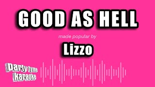 Lizzo  Good As Hell Karaoke Version [upl. by Johiah]