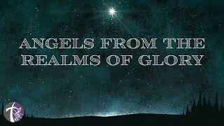 Angels From the Realms of Glory lyric video [upl. by Nerfe685]