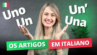 Como usar os ARTIGOS INDEFINIDOS em ITALIANO Guia completo para iniciantes [upl. by Riggs]