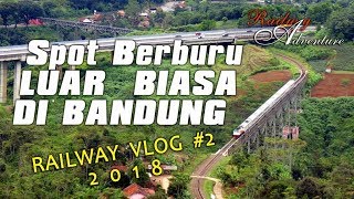 HD Ini Dia SPOT TERBAIK Hunting Kereta Api di Bandung  Good View Railway Spot in Bandung [upl. by Grose]