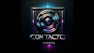 CON TACTO  AURORA [upl. by Adrahs]