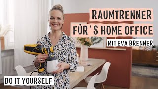 Raumtrenner fürs Home Office gestalten mit Eva Brenner  WAGNER [upl. by Estus]