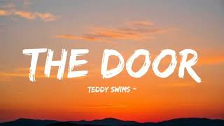 Teddy Swims  The Door Lyrics [upl. by Lien]