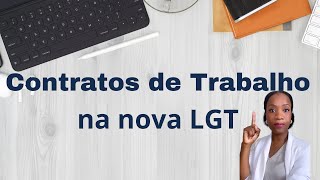 Alterações na LGT Tipos de Contratos de Trabalho Parte I [upl. by Tower423]