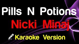 🎤 Nicki Minaj  Pills N Potions Karaoke Lyrics  King Of Karaoke [upl. by Patricia]