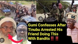 Gumi Confesses After Tinubu Arrested His Friend For Sponsoring Bandits In North Breaking [upl. by Adnolohs]