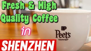 PEETS COFFEE IN SHENZHEN CHINA [upl. by Tynan]