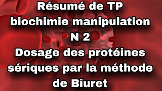 DOSAGE COLORIMETRIQUE DES PROTEINES SERIQUE PAR LA METHODE DE BIURET [upl. by Atekihs]