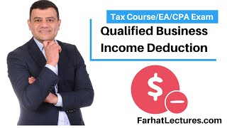 Introduction to Qualified Business Income Deduction  Section 199A CPA Exam REG EA Exam [upl. by Kohcztiy]