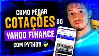 Como Pegar Cotações do Yahoo Finance com Python [upl. by Karissa]