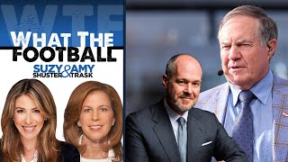 Rich Eisen How Bill Belichick Has Boosted His Stock  What the Football w Suzy Shuster amp Amy Trask [upl. by Aisela]