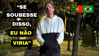 10 MOTIVOS Para Pensar DUAS VEZES Antes de Vir Morar em PORTUGAL 🇵🇹🇧🇷 [upl. by Quick973]