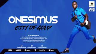 Onesimus  City Of Gold [upl. by Ygiaf]