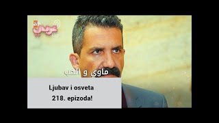 Ljubav i osveta 218 epizoda [upl. by Ynetruoc]