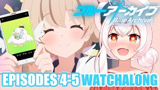 【Blue Archive】Episodes 45 Watchalong ANIME STORY SPOILERS [upl. by Nasia]