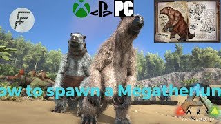 Ark Survival Evolved How to spawn a Megatherium [upl. by Annuahsal]