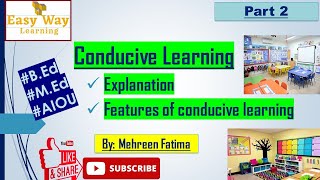 Features of Conducive Learning environment in Urdu  definition of Conducive Learning  AIOU  Bed [upl. by Asille]