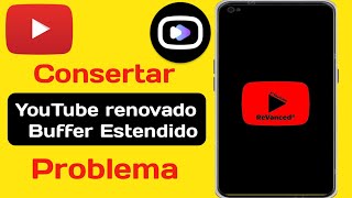 Como corrigir o problema de não funcionamento do YouTube Revanced Extended 2024 [upl. by Cotsen]