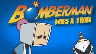 Bomberman Does A Thing [upl. by Leila]