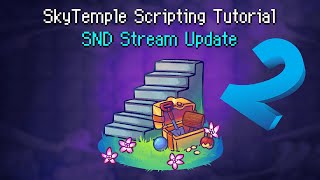 SkyTemple Scripting Tutorial SNDStream Update Again [upl. by Assyral221]