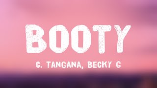 Booty  C Tangana Becky G Lyrics Video 🦞 [upl. by Saberio776]